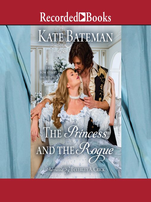 Title details for The Princess and the Rogue by Kate Bateman - Wait list
